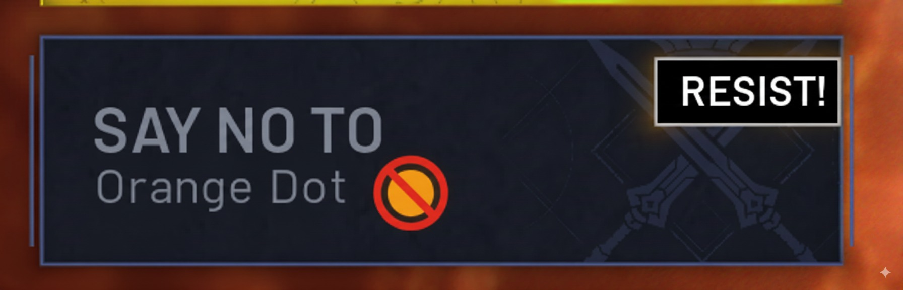SAY NO TO ORANGE DOT